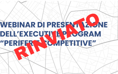 Webinar di presentazione dell’Executive Program “Periferie Competitive”